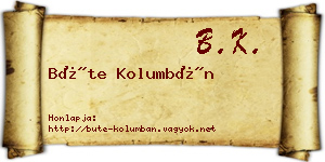 Büte Kolumbán névjegykártya
